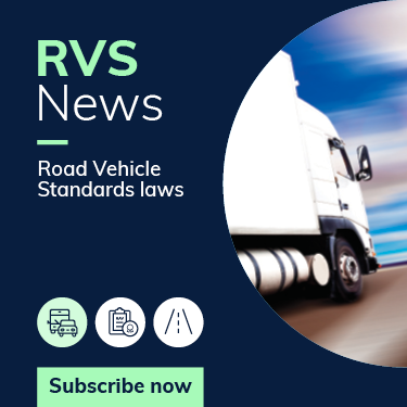 RVS News - road vehicle standards laws - Subscribe now