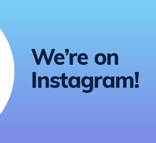 Image features the Instagram logo and text reads We’re on Instagram!