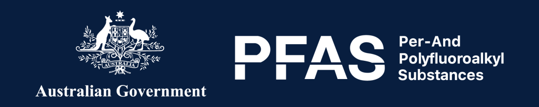 Logo: Australian Government, PFAS, Per-And Polyfluoroalkyl Substances